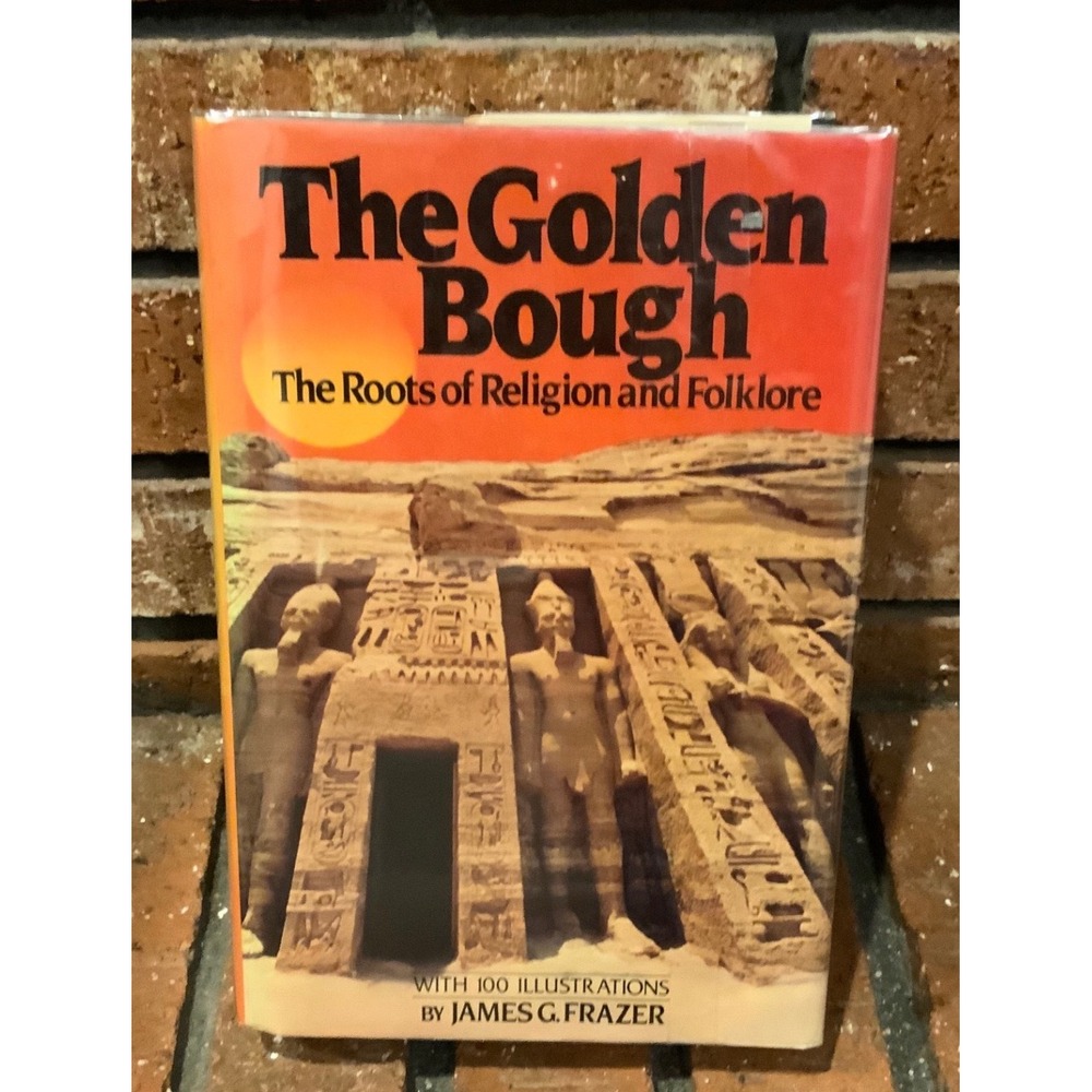 The Golden Bough Roots of Religion and Folklore James G Frazer Avenel Hardcover